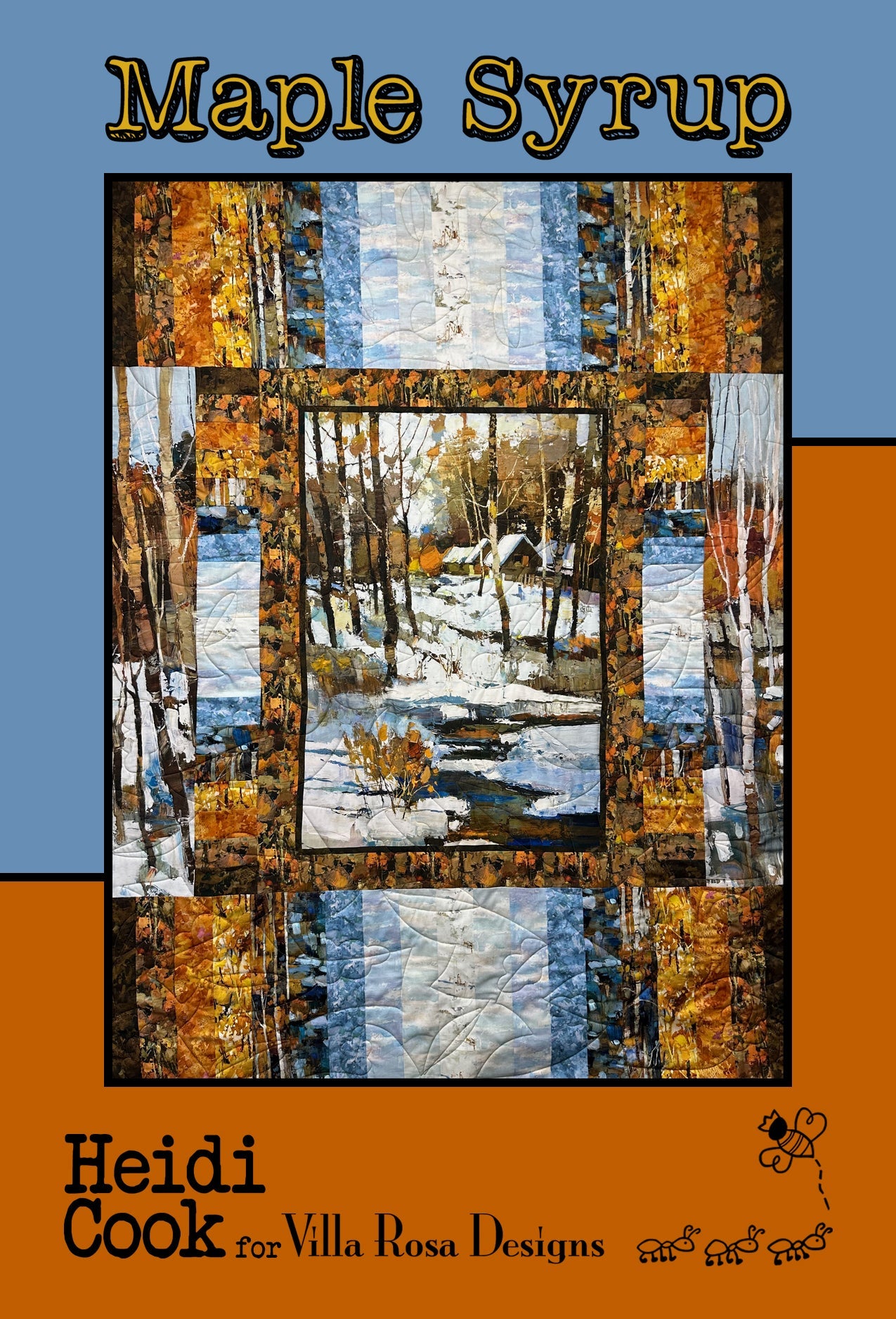 Maple Syrup Quilt Pattern by Heidi Cook for Villa Rosa Designs