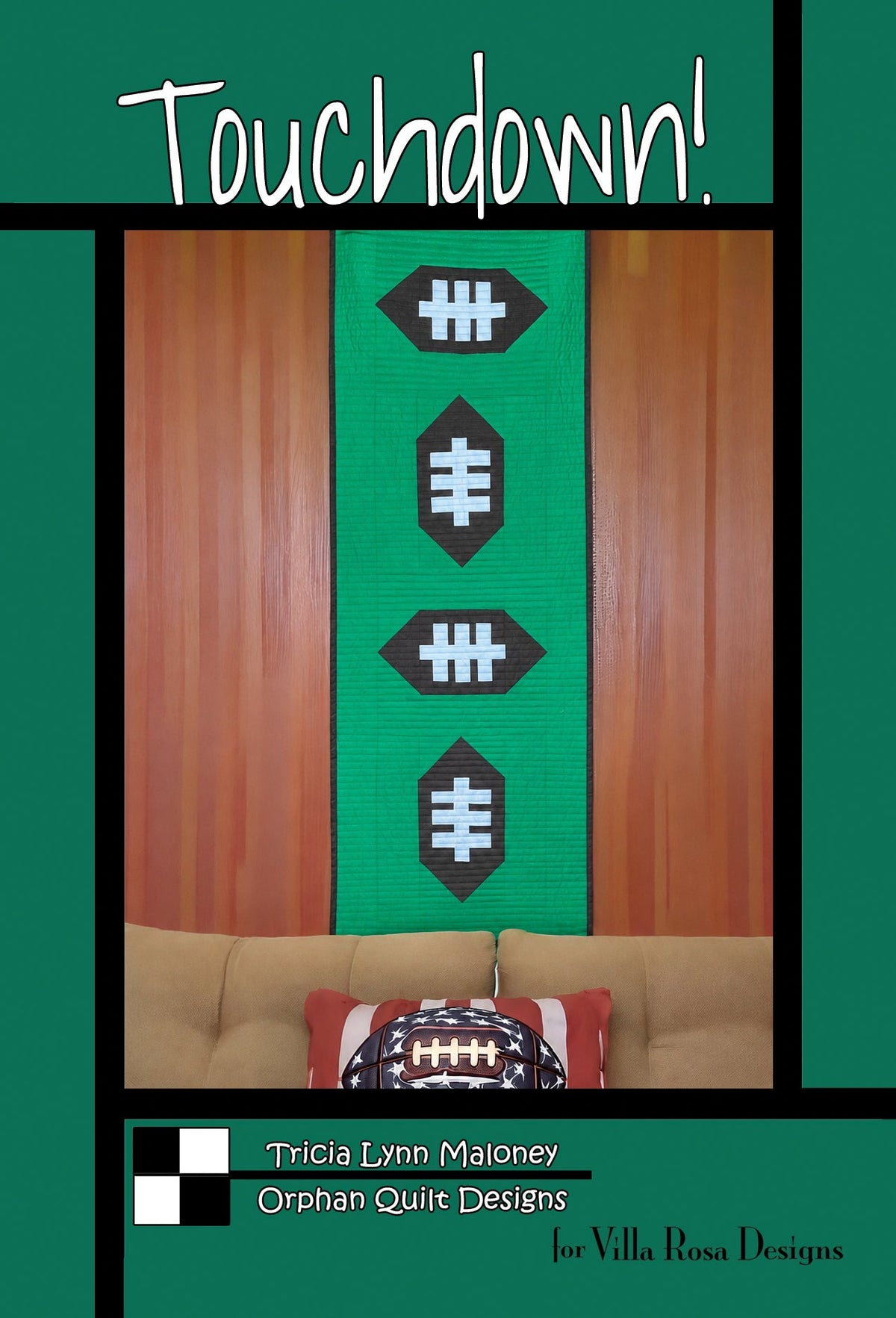 Touchdown! Quilt Pattern by Orphan Quilts for Villa Rosa Designs