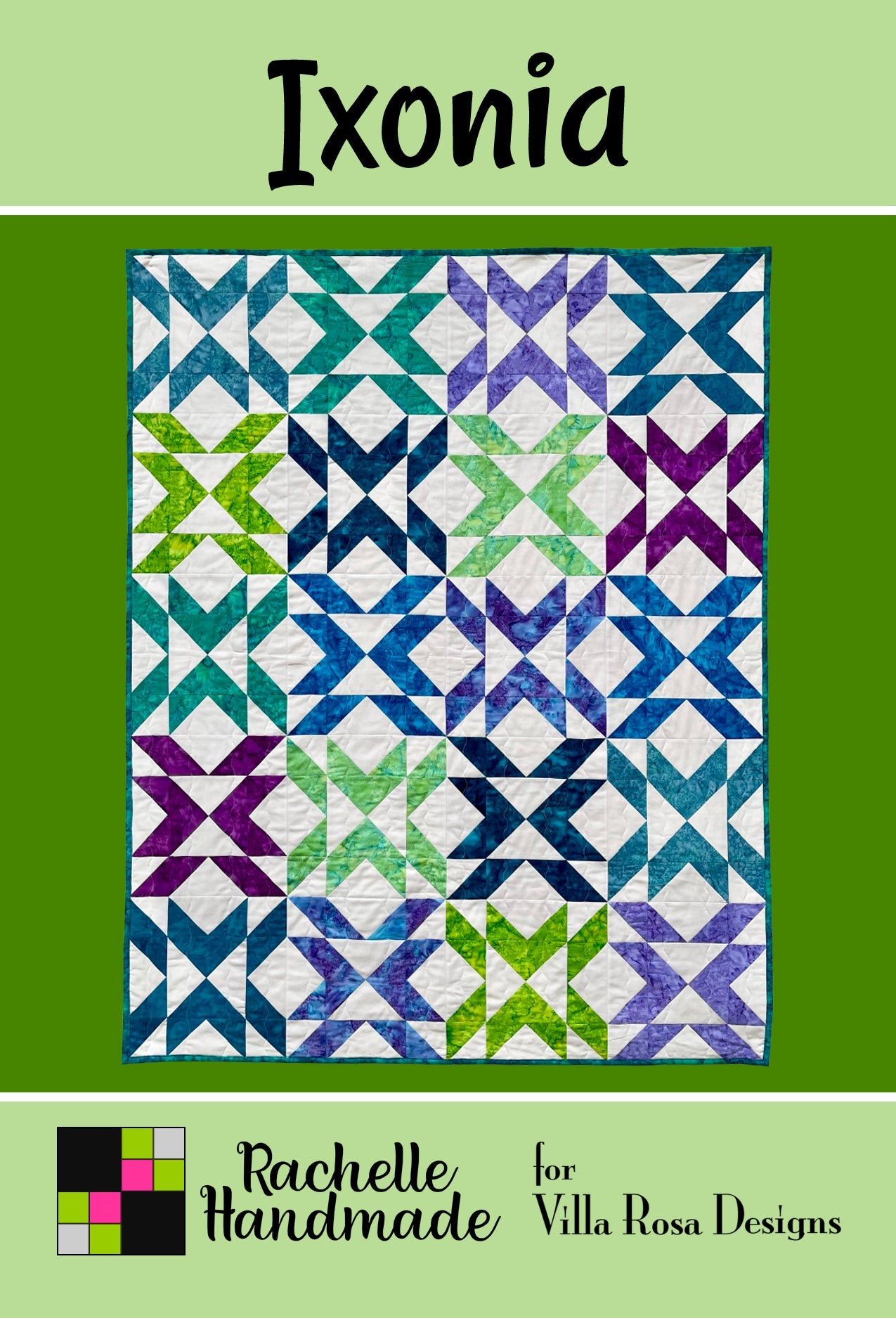 Ixonia Quilt Pattern by Rachelle Handmade for Villa Rosa Designs