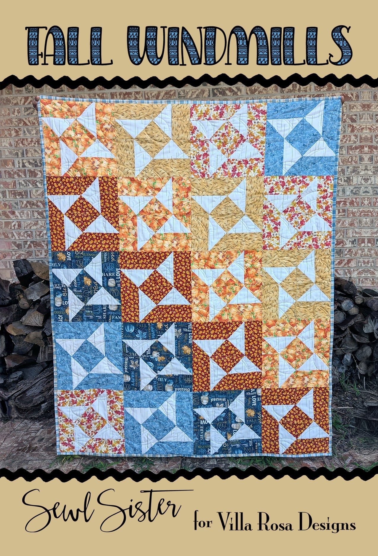 Fall Windmills Quilt Pattern by Sewl Sister for Villa Rosa Designs