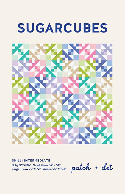 Sugarcubes Quilt Pattern by Patch and Dot
