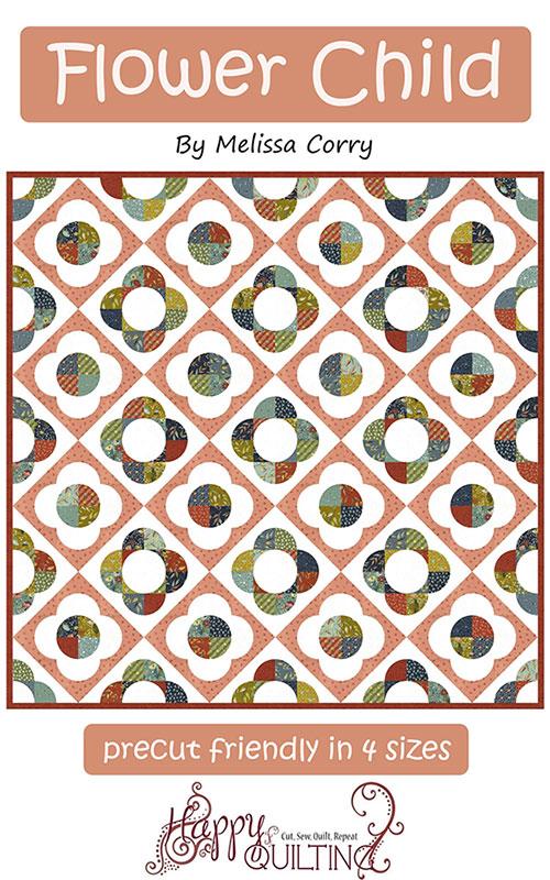 Flower Child Quilt Pattern by Melissa Corry for Happy Quilting