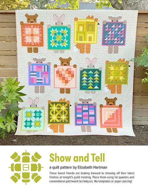 Show and Tell by Elizabeth Hartman Quilt Pattern