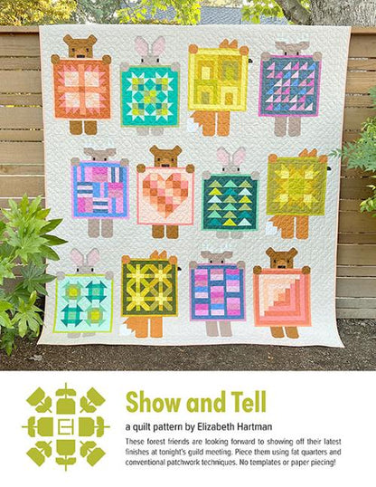 Show and Tell by Elizabeth Hartman Quilt Pattern