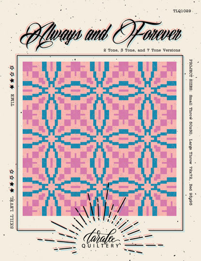 Always and Forever Quilt Pattern by Taralee Quiltery