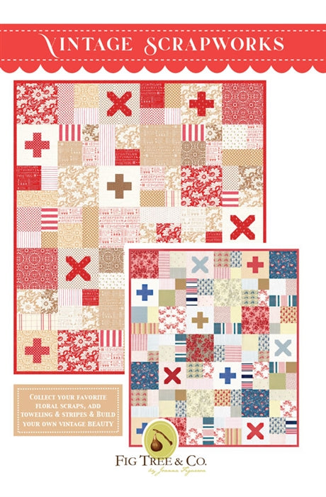 Vintage Scrapworks Quilt Pattern from Fig Tree Quilts