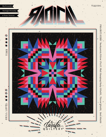 Radical Quilt Pattern by Taralee Quiltery