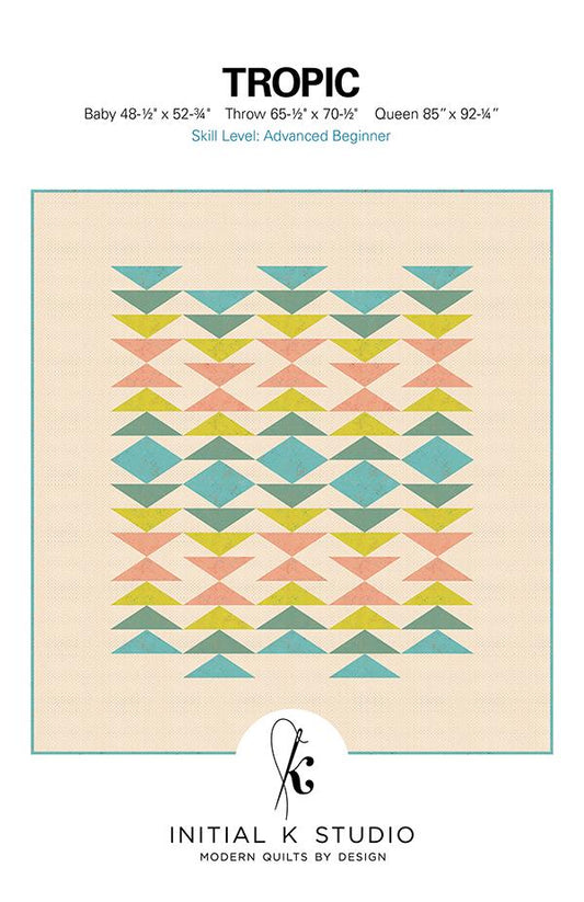 Tropic Quilt Pattern from Initial K Studio