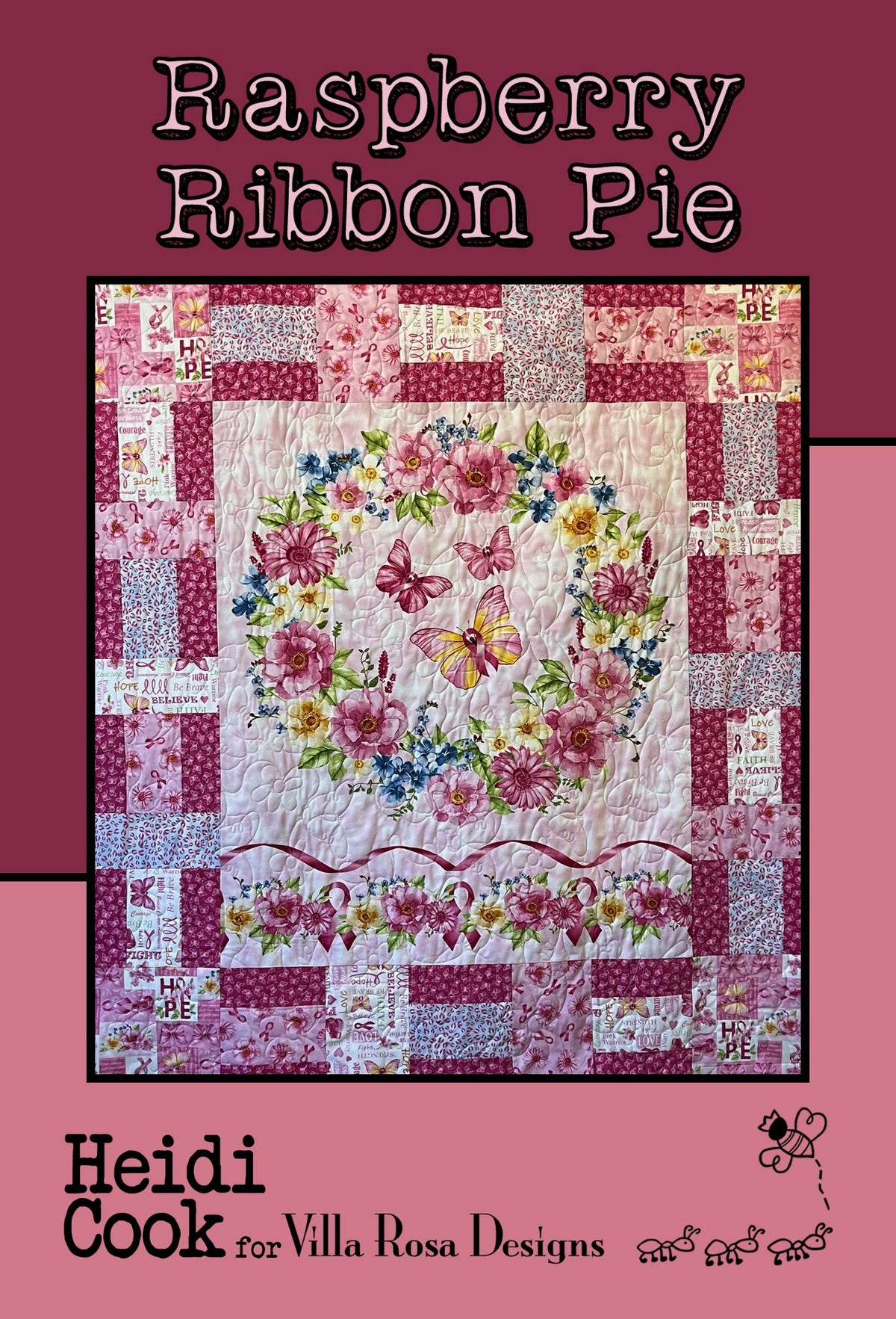 Raspberry Ribbon Pie Quilt Pattern by Heidi Cook For Villa Rosa Designs