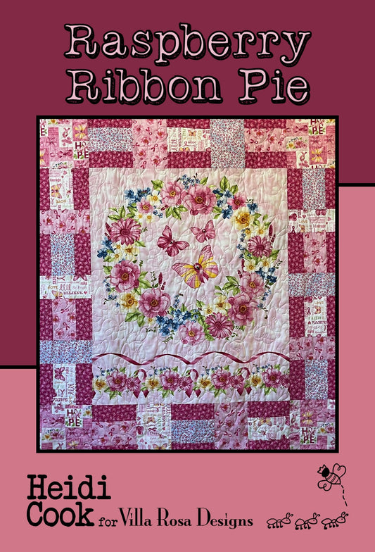 Raspberry Ribbon Pie Quilt Pattern by Heidi Cook For Villa Rosa Designs