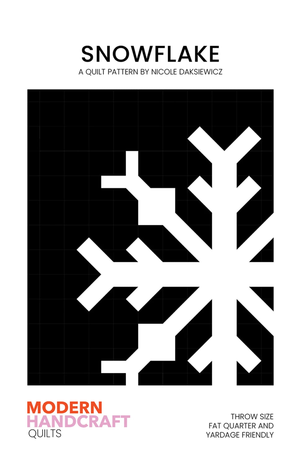 Snowflake Quilt Pattern by Nicole Daksiewicz for Modern Handcraft