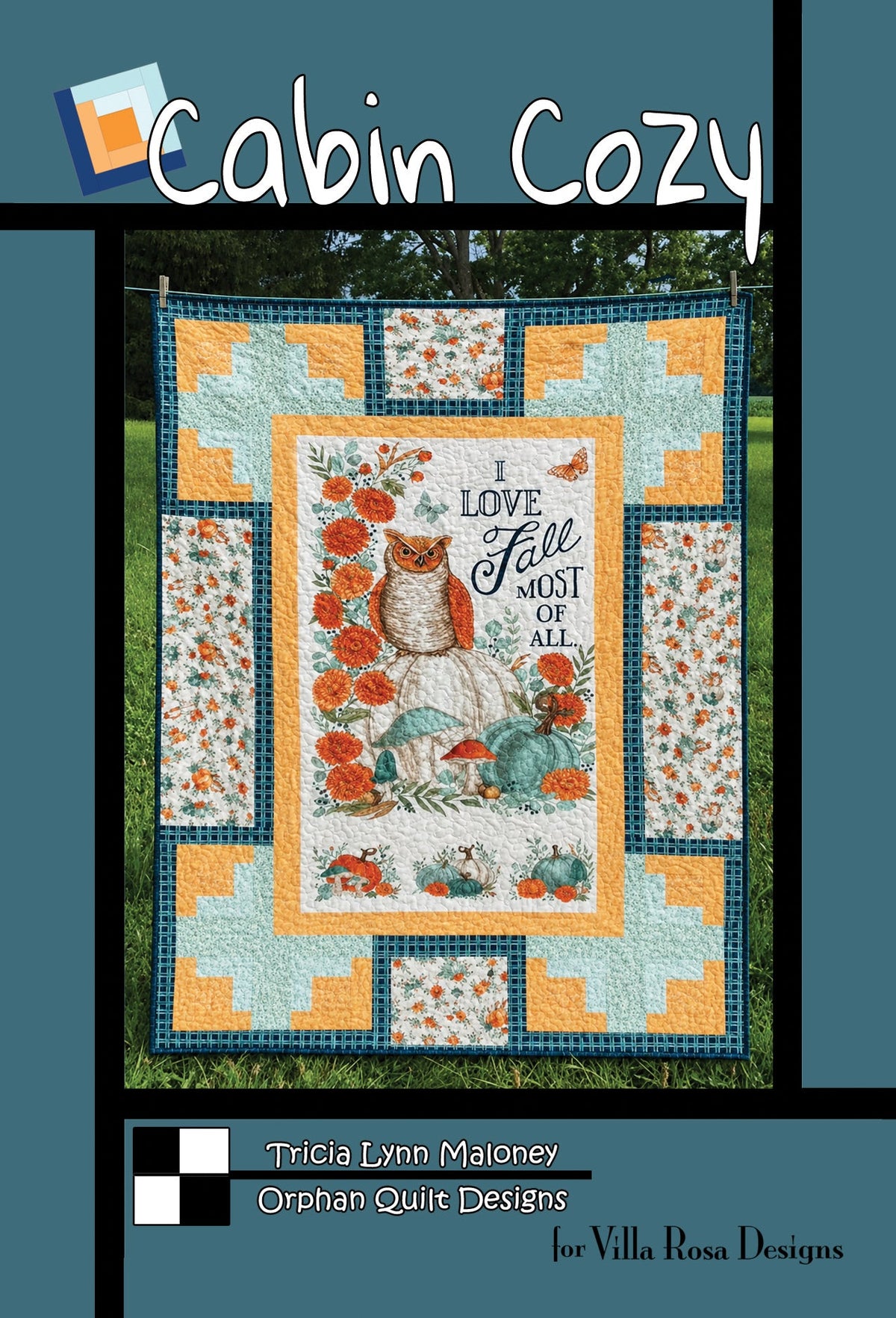 Cabin Cozy Quilt Pattern by Orphan Quilts for Villa Rosa Designs