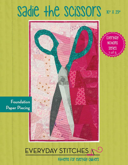 Sadie the Scissors Quilt Pattern from Everyday Stitches