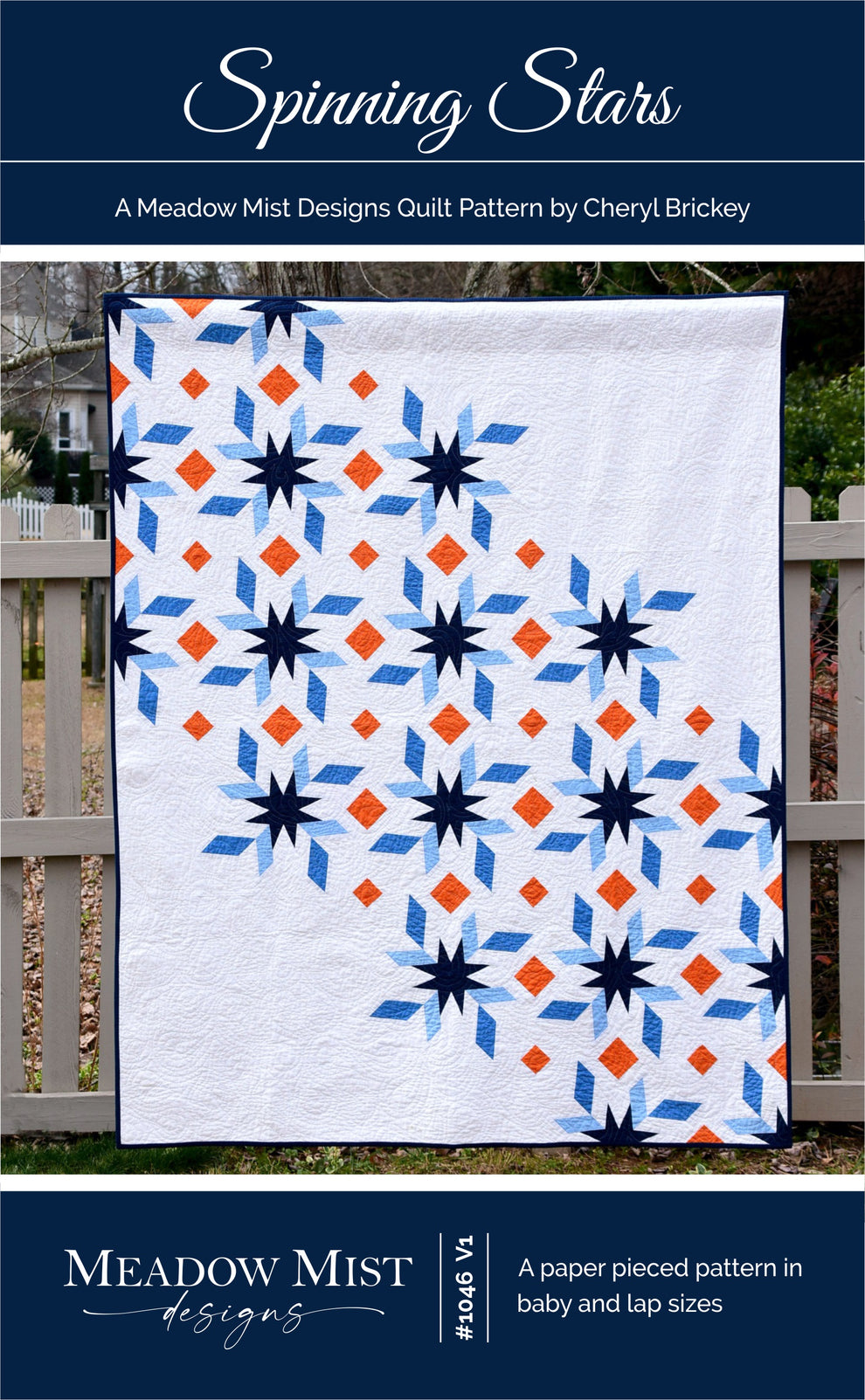 Spinning Stars Quilt Pattern by Cheryl Brickey for Meadow Mist Designs